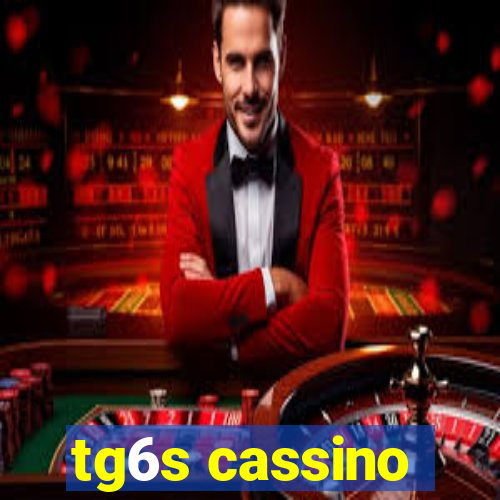 tg6s cassino